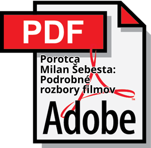 Porotca Milan Šebesta: Podrobné rozbory filmov